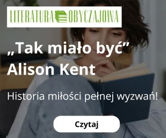 "Tak miało być" Alison Kent – czy miłość pokona przeciwności?